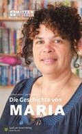 Die Geschichte von Maria