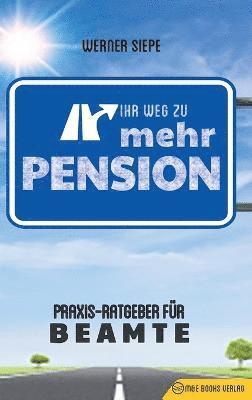 Werner Siepe - Ihr Weg zu mehr Pension, Inbunden. Tillgänglighet: Lägg i varukorg