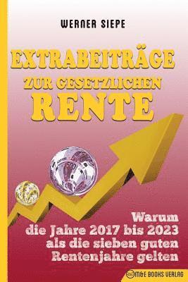 Werner Siepe - Extrabeiträge zur gesetzlichen Rente, Häftad. Tillgänglighet: Lägg i varukorg