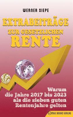 Werner Siepe - Extrabeiträge zur gesetzlichen Rente, Inbunden. Tillgänglighet: Lägg i varukorg