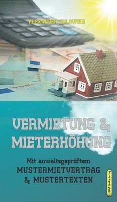 Alexander Goldwein - Vermietung & Mieterhöhung, Inbunden