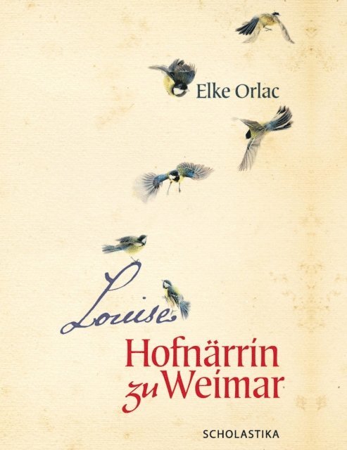 Elke Orlac - Louise, Hofnärrin zu Weimar, E-bok