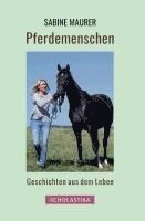 Sabine Maurer - Pferdemenschen, Inbunden
