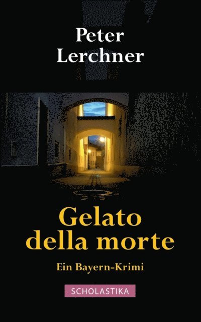 Peter Lerchner - Gelato della morte, E-bok