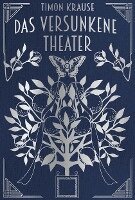 Timon Krause - Das Versunkene Theater, Inbunden. Tillgänglighet: Lägg i varukorg