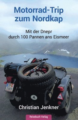 Christian Jenkner - Motorrad-Trip zum Nordkap, Häftad. Tillgänglighet: Lägg i varukorg