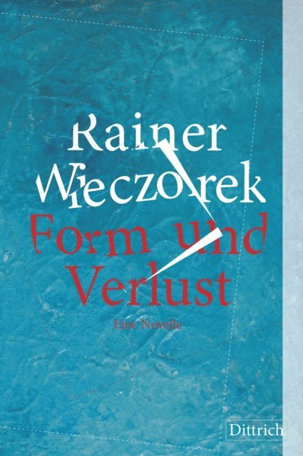 Rainer Wieczorek - Form und Verlust, E-bok
