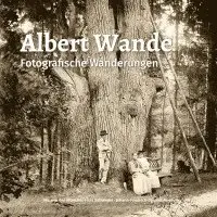 Ulrich Kalmbach - Albert Wande-Fotografische Wanderungen, Häftad. Tillgänglighet: Lägg i varukorg