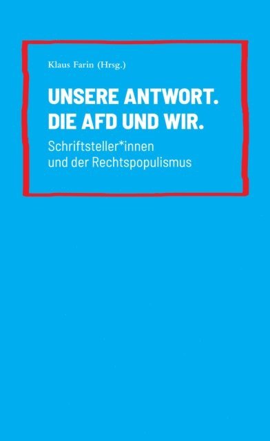 Klaus Farin - Unsere Antwort. Die AfD und Wir., E-bok