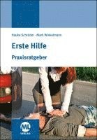 Hauke Schröder, Mark Winkelmann - Praxisratgeber Erste Hilfe, Häftad