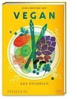 Jean Christian Jury - Vegan - Das Kochbuch, Inbunden