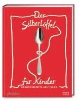 Der Silberlöffel für Kinder, Inbunden