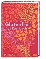 Cristian Broglia - Glutenfrei - Das Kochbuch, Inbunden. Tillgänglighet: Lägg i varukorg