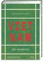 Anaïs Ca Dao van Manen - Vietnam - Das Kochbuch, Inbunden. Tillgänglighet: Lägg i varukorg