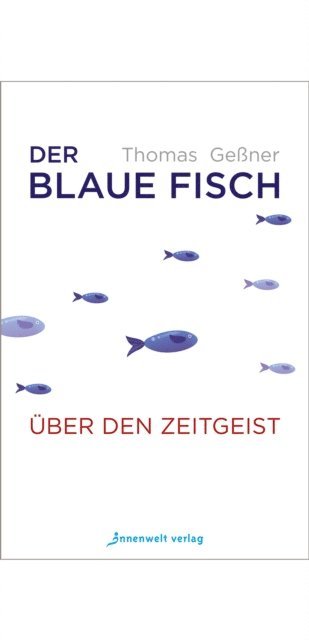 Thomas Gener - Der blaue Fisch, E-bok