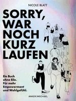 Nicole Blatt - Sorry, war noch kurz laufen, Häftad