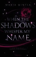 Maria Winter - When the Shadows whisper my Name, Häftad