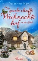 Valentina May - Der zauberhafte Weihnachtshof an der Schlei, Häftad