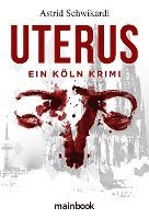 Astrid Schwikardi - Uterus, Häftad