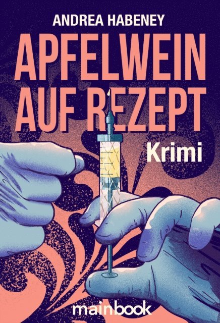Andrea Habeney - Apfelwein auf Rezept, E-bok