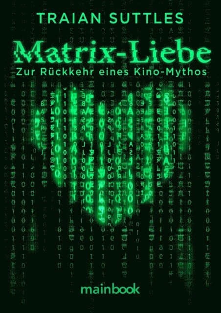 Traian Suttles - Matrix-Liebe, E-bok