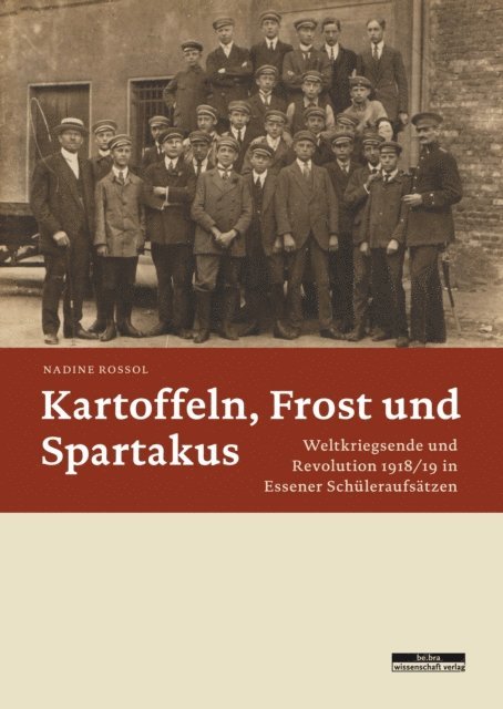 Nadine Rossol - Kartoffeln, Frost und Spartakus, E-bok