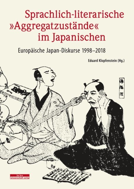 Eduard Klopfenstein - Sprachlich-literarische "Aggregatzustände" im Japanischen, E-bok