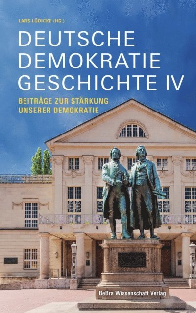 Lars Ludicke - Deutsche Demokratiegeschichte IV, E-bok