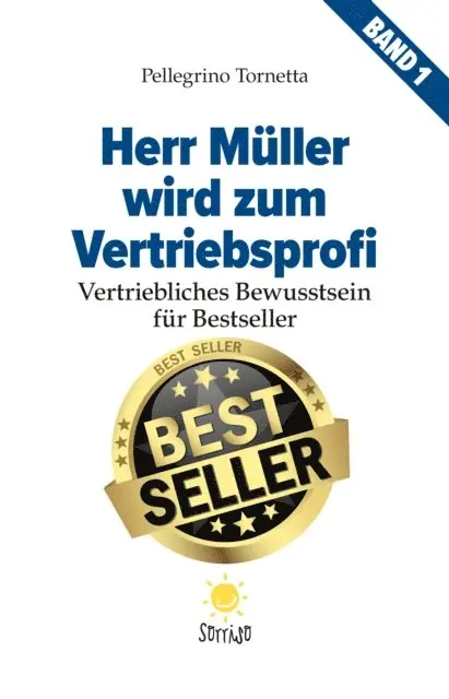 Pellegrino Tornetta - Herr Müller wird zum Vertriebsprofi, E-bok. Tillgänglighet: Lägg i varukorg