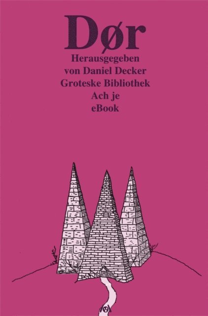 Daniel Decker - Dor, E-bok
