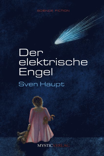 Sven Haupt - Der elektrische Engel, E-bok