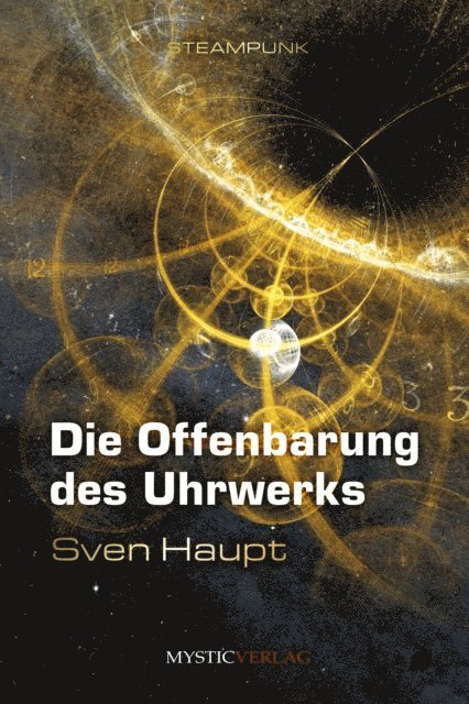 Sven Haupt - Die Offenbarung des Uhrwerks, E-bok
