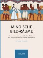 Ute Günkel-Maschek - Minoische Bild-Räume, Inbunden