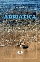Massimo Gezzi - Adriatica, Häftad