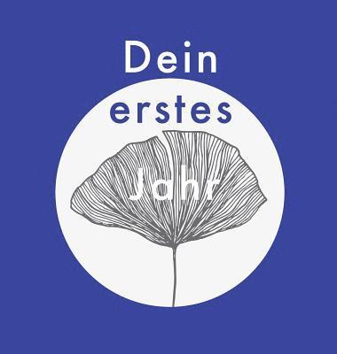 Laura Nele - Dein erstes Jahr, Inbunden
