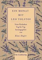 Klaus Hugler - Ein Monat mit Tolstoi, Inbunden