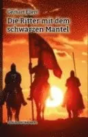 Gerhart Ellert - Die Ritter mit dem schwarzen Mantel, Häftad. Tillgänglighet: Lägg i varukorg