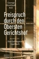 George Kardinal Pell - Freispruch durch den Obersten Gerichtshof, Inbunden