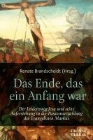 Renate Brandscheidt - Das Ende, das ein Anfang war, Inbunden