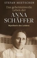 Das geheimnisvolle Leben der  Anna Schÿffer