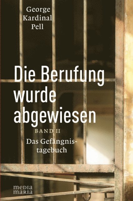 George Kardinal Pell - Die Berufung wurde abgewiesen, E-bok