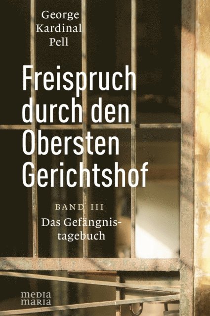 George Kardinal Pell - Freispruch durch den Obersten Gerichtshof, E-bok