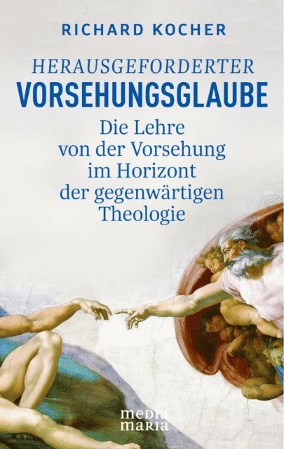 Richard Kocher - Herausgeforderter Vorsehungsglaube, E-bok