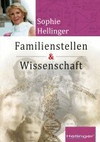 Sophie Hellinger, Bert Hellinger Publications - Original Hellinger Familienstellen und Wissenschaft, Häftad. Tillgänglighet: Lägg i varukorg