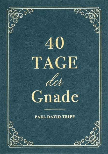 Voice of Hope, Paul David Tripp - 40 Tage der Gnade, E-bok