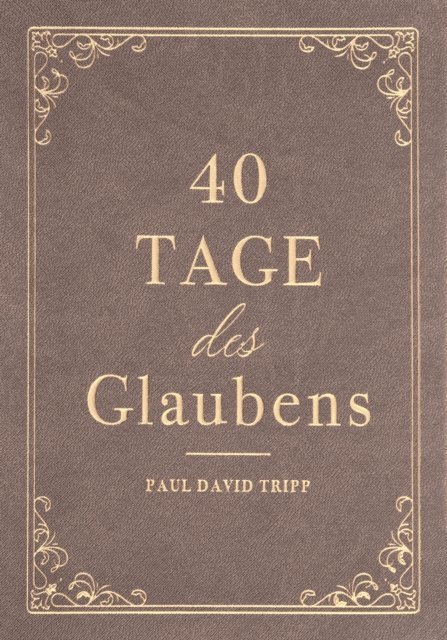 Voice of Hope, Paul David Tripp - 40 Tage des Glaubens, E-bok