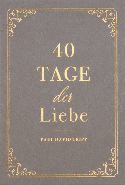 Voice of Hope, Paul David Tripp - 40 Tage der Liebe, E-bok