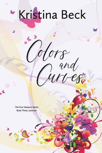 Kristina Beck - Colors and Curves, E-bok