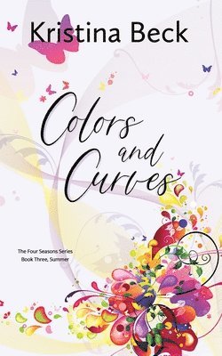 Kristina Beck - Colors and Curves, Häftad