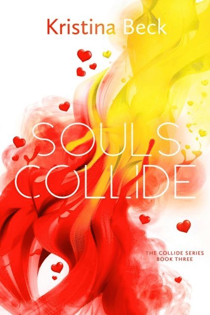 Kristina Beck - Souls Collide, E-bok